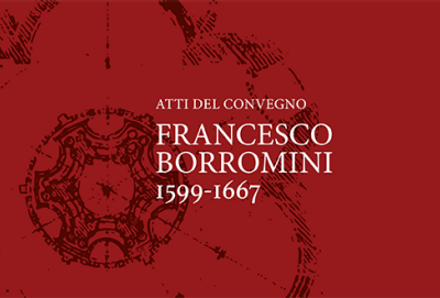 Conference Proceedings "Francesco Borromini 1599-1667"