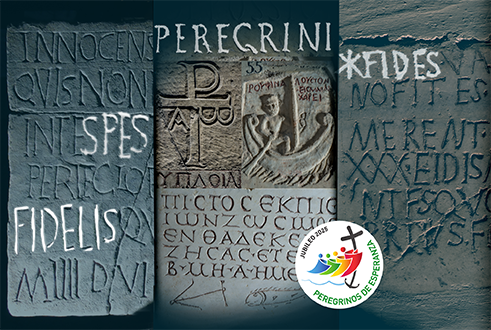 Navegando hacia el Jubileo entre inscripciones lapidarias y grafitis Navegando hacia el Jubileo entre inscripciones lapidarias y grafitis